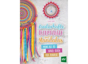 9783702020859 - Zauberhafte Traumfänger und Mandalas - Claudia Rieger Gebunden