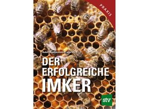 9783702020927 - Der erfolgreiche Imker - Rudolf Moosbeckhofer Josef Ulz Gebunden