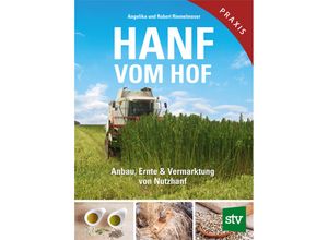 9783702021016 - Hanf vom Hof - Angelika Riemelmoser Robert Riemelmoser Gebunden