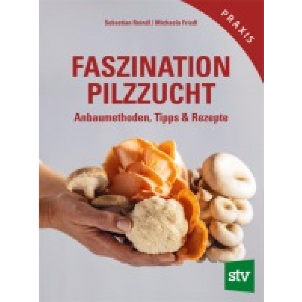 9783702022525 - Reindl Sebastian Faszination Pilzzucht