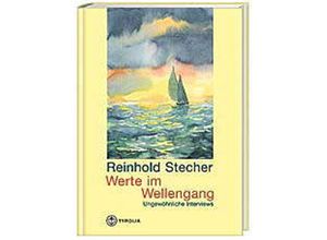 9783702223427 - Werte im Wellengang - Reinhold Stecher Gebunden