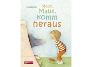 9783702236380 - Maus Maus komm heraus - Helga Bansch Gebunden