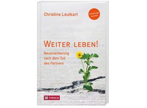 9783702238636 - Weiter leben! - Christine Leutkart Kartoniert (TB)