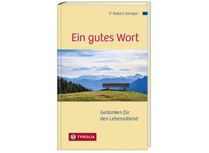 9783702239282 - Ein gutes Wort - P Robert Gamper Gebunden