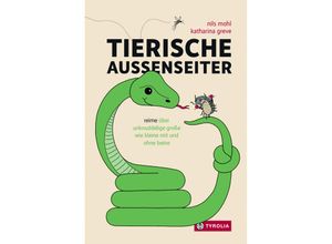 9783702241490 - Tierische Außenseiter - Nils Mohl Gebunden