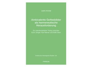 9783702241612 - Ambivalente Gottesbilder als hermeneutische Herausforderung - Justin Arickal Kartoniert (TB)