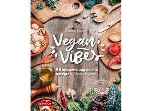 9783702241742 - Vegan Vibes - Andrea Stigger Gebunden