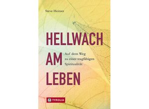 9783702241827 - Hellwach am Leben - Steve Heitzer Kartoniert (TB)