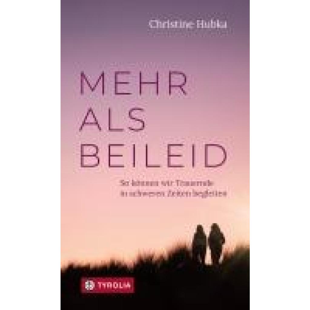 9783702242121 - Hubka Christine Mehr als Beileid