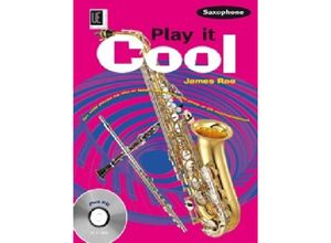 9783702432942 - Play it Cool - Saxophone mit CD - Play it Cool - Saxophone mit CD Kartoniert (TB)