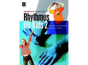 9783702468811 - Rhythmus für Kids 2 Rhythmusspiele und Performancestücke für Spielgruppen und Klassen - Rhythmus für Kids 2 Kartoniert (TB)