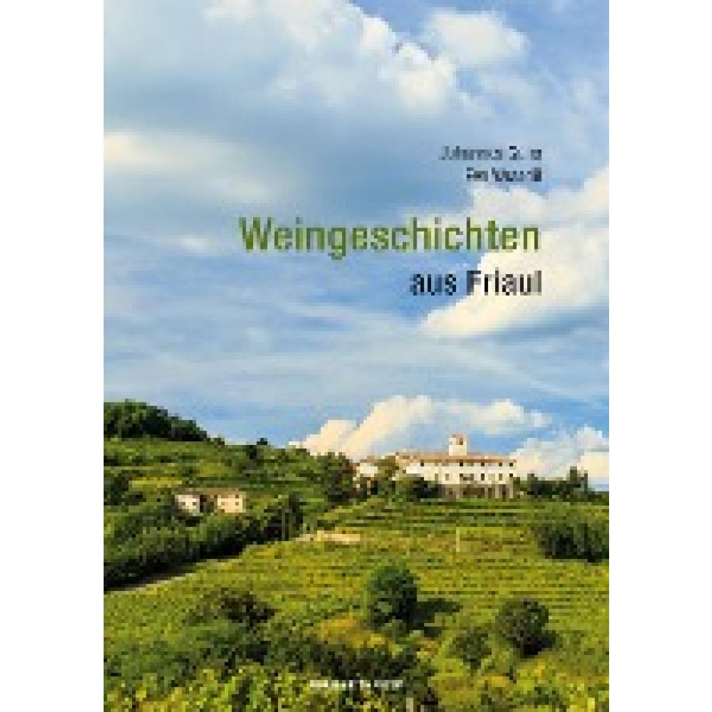 9783702509255 - Gans Johannes Weingeschichten aus Friaul