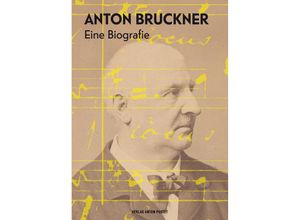 9783702511265 - Anton Bruckner Gebunden