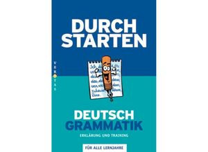 9783705875760 - Durchstarten Deutsch Durchstarten - Deutsch - Bisherige Ausgabe - Alle Lernjahre - Helga Ebner Kartoniert (TB)