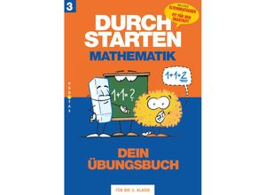 9783705880467 - Durchstarten - Mathematik - Neubearbeitung - 3 Schulstufe - Edith Brunner Gabriele Aichberger Evelyn Aichberger Kartoniert (TB)