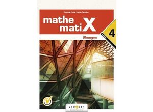 9783705895300 - mathematiX   mathematiX - ÜbungsaufgabenBd4 - Emmerich Boxhofer Franz Huber Ulrike Lischka Brigitta Panhuber-Mayr Geheftet