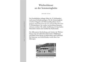 9783706553810 - Wächterhäuser an der Semmeringbahn Haus Infrastruktur Landschaft - Roland Tusch Gebunden