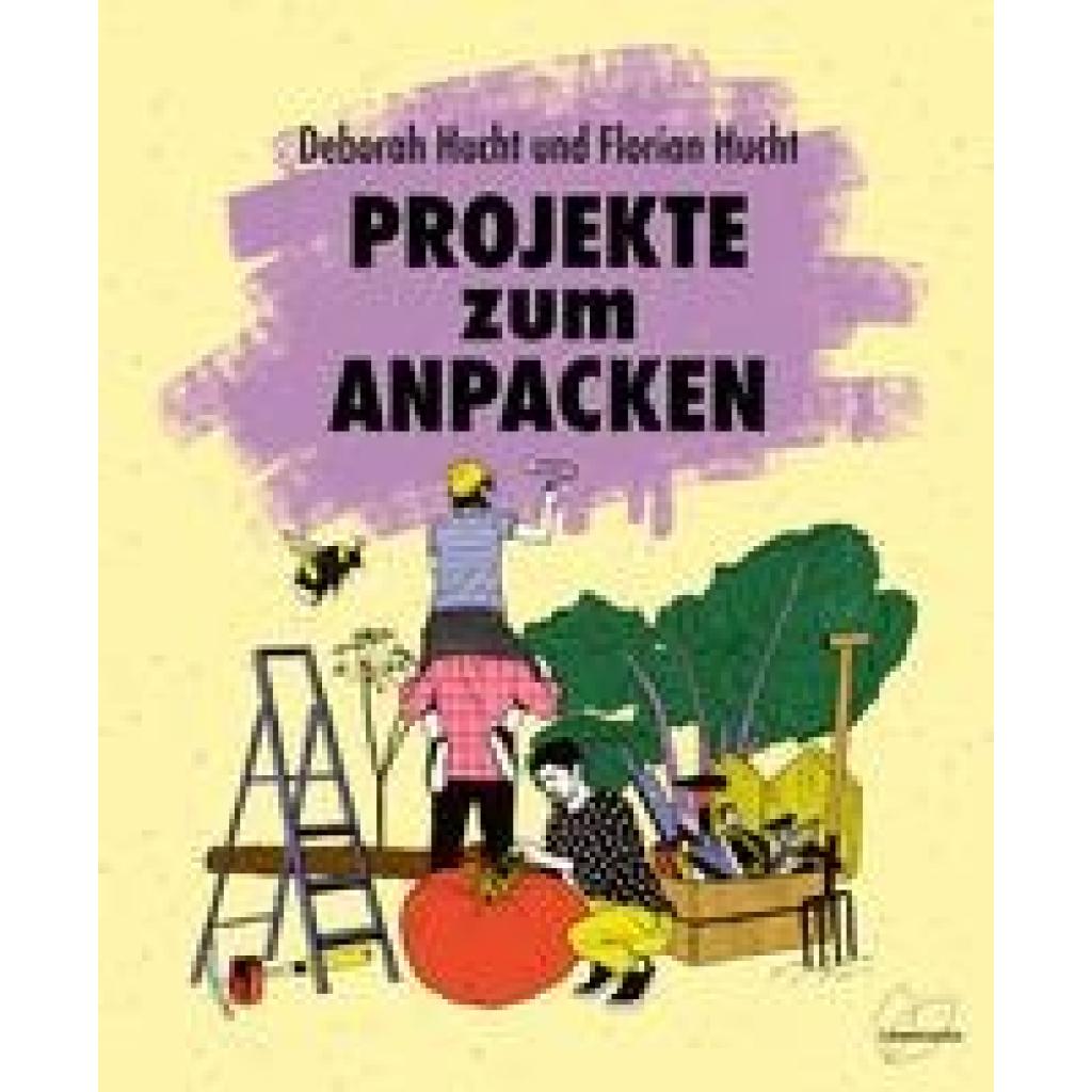 9783706629720 - Projekte zum Anpacken - Deborah Hucht Florian Hucht Gebunden
