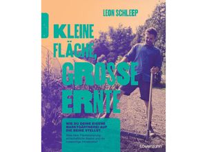 9783706629850 - Kleine Fläche große Ernte - Leon Schleep Gebunden