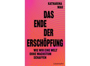 9783706629898 - Das Ende der Erschöpfung - Katharina Mau Gebunden