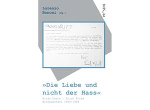 9783706911160 - »Die Liebe und nicht der Hass« Kartoniert (TB)