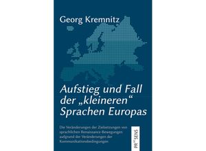 9783706911962 - Aufstieg und Fall der kleineren Sprachen Europas - Georg Kremnitz Kartoniert (TB)