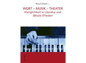 9783706911993 - WORT - MUSIK - THEATER Kartoniert (TB)