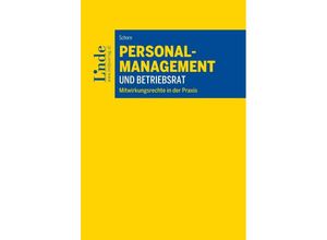 9783707334241 - Personalmanagement und Betriebsrat - Desiree Schorn Kartoniert (TB)