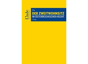 9783707346909 - Der Zweitwohnsitz im österreichischen Recht - Manfred König Kartoniert (TB)