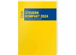 9783707349115 - Steuern kompakt 2024 - Michael Tumpel Kartoniert (TB)