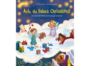 9783707421224 - Ach du liebes Christkind! - Christine Auer Gebunden