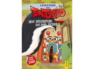 9783707425802 - Tom Turbo - Lesestark - Ein Stinktier in der Schule - Thomas Brezina Gebunden