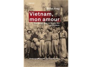 9783707606829 - Vietnam mon amour - Ernst Frey Kartoniert (TB)