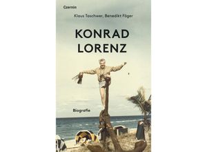 9783707608175 - Konrad Lorenz - Benedikt Föger Klaus Taschwer Gebunden