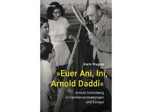 9783707608342 - »Euer Ani Ini Arnold Daddi« - Karin Wagner Gebunden