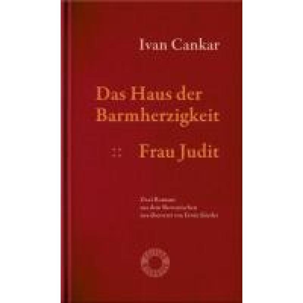 9783708406992 - Cankar Ivan Das Haus der Barmherzigkeit Frau Judit 9783708406992 - Cankar Ivan Das Haus der Barmherzigkeit Frau Judit