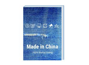 9783708612904 - Made in China - Stefan Feinig Gebunden