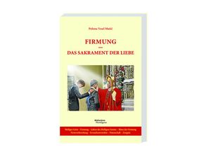 9783708613116 - Firmung - das Sakrament der Liebe - Polona Vesel Music Gebunden