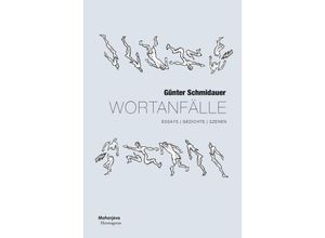 9783708613130 - Wortanfälle - Günter Schmidauer Gebunden