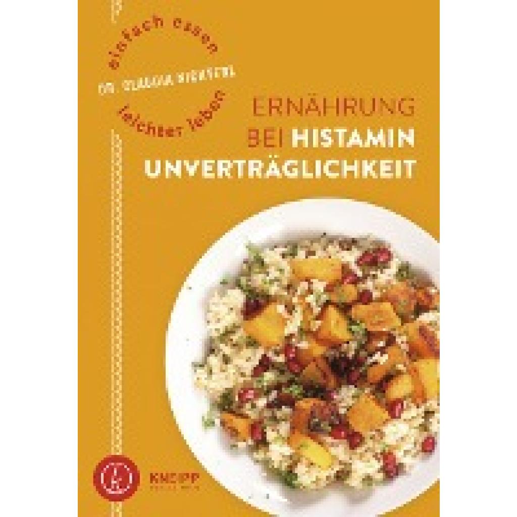 9783708807768 - Nichterl Claudia Einfach essen - leichter leben Ernährung bei Histaminunverträglichkeit