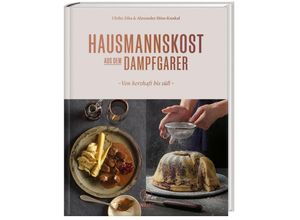 9783708807959 - Hausmannskost aus dem Dampfgarer - Ulrike Zika Alexander Höss-Knakal Gebunden