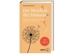 9783708808154 - Die Weisheit der Demenz - Hildegard Nachum Ulrike Zika Gebunden