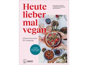 9783708808475 - Heute lieber mal vegan - Madeleine Blecher Malgosia Kaziszyn Gebunden