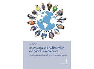 9783708912288 - Innenwelten und Außenwelten von Social Entrepreneurs - Monika Korber Kartoniert (TB)