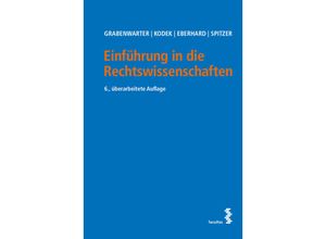 9783708922874 - Einführung in die Rechtswissenschaften - Christoph Grabenwarter Georg E Kodek Harald Eberhard Martin Spitzer Kartoniert (TB)