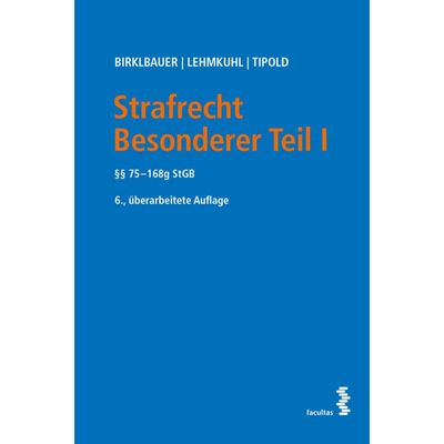 9783708922966 - Strafrecht Besonderer Teil I - Alois Birklbauer Marianne Johanna Lehmkuhl Alexander Tipold Kartoniert (TB)