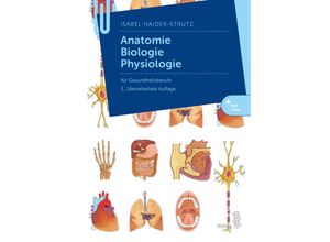 9783708923345 - Anatomie Biologie Physiologie - Isabel Haider-Strutz Kartoniert (TB)