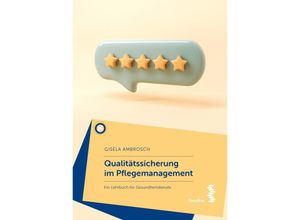 9783708923659 - Qualitätssicherung im Pflegemanagement - Gisela Ambrosch Kartoniert (TB)