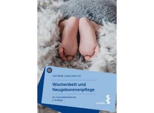 9783708923666 - Wochenbett und Neugeborenenpflege - Cathrine Chalupka-Ho Kartoniert (TB)