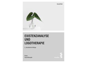 9783708923741 - Existenzanalyse und Logotherapie - Harald Mori Kartoniert (TB)